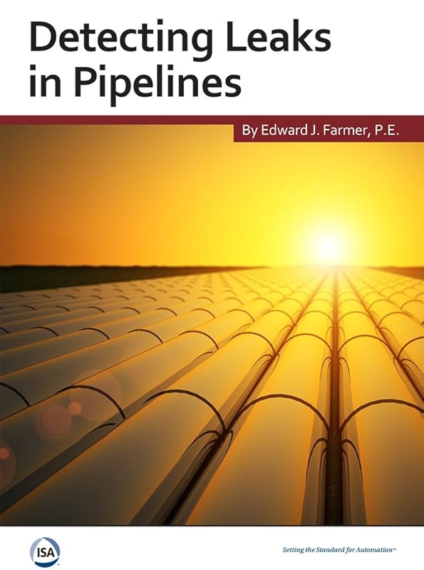 Detecting Leaks in Pipelines by Edward J. Farmer