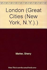 London (Great Cities (New York, N.Y.).)