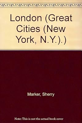 London (Great Cities (New York, N.Y.).)