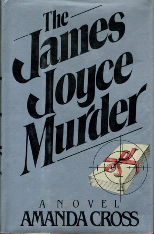 The James Joyce Murders by Carolyn G. Heilbrun