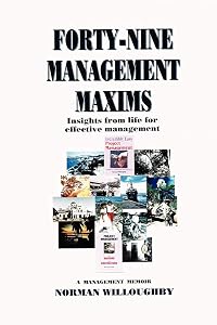 Forty-nine Management Maxims by Norman Willoughby