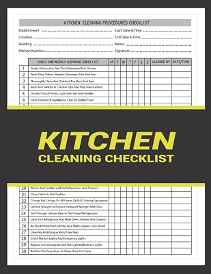 Kitchen Cleaning Checklist: Kitchen Cleaning Log Book for Food Businesses, Restaurants, Bars, Caterers, Commercial Kitchen with Daily and Weekly ... Checklist, and Quarterly Cleaning Checklist