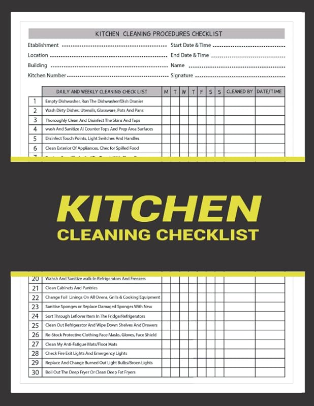 Kitchen Cleaning Checklist: Kitchen Cleaning Log Book for Food Businesses, Restaurants, Bars, Caterers, Commercial Kitchen with Daily and Weekly ... Checklist, and Quarterly Cleaning Checklist by Joseph Mou