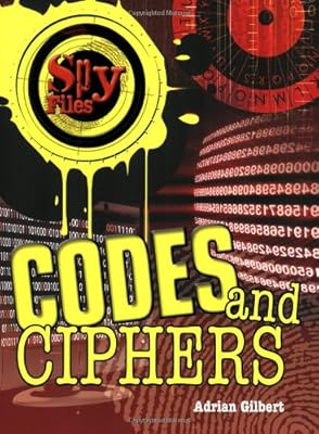 Codes and Ciphers (Spy Files)