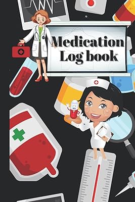 Medication Log Book: Daily Medication Log Tracker for Seniors and Adults