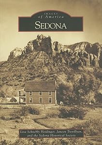 Sedona (AZ) (Images of America) by Lisa Schnebly Heidinger