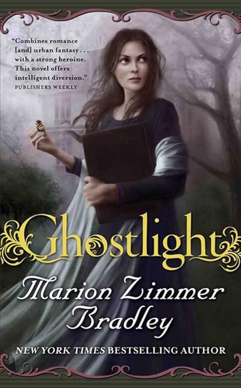 Ghostlight (Witchlight Book 1) by Marion Zimmer Bradley