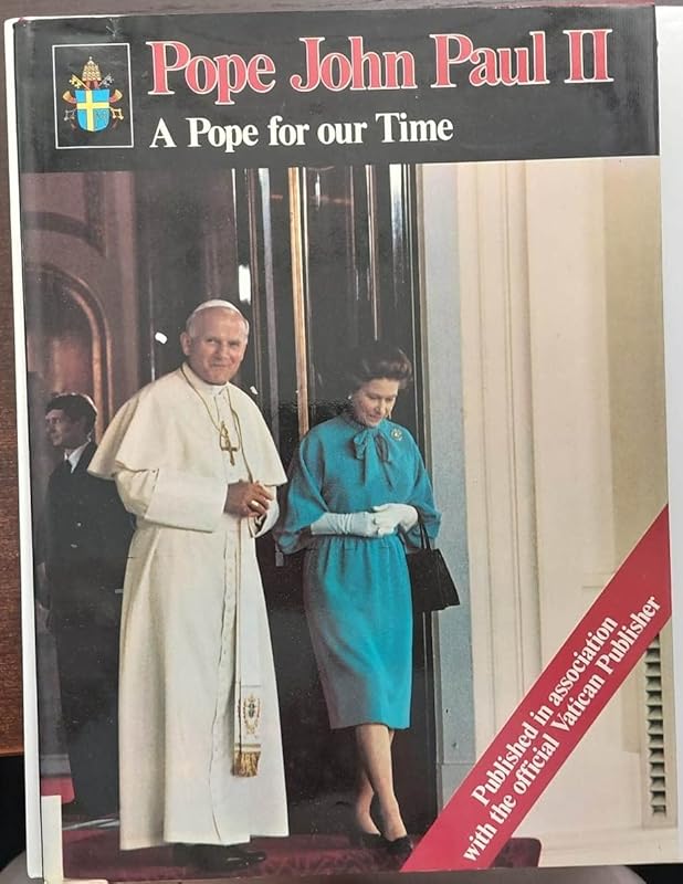 Pope John Paul II: A Pope for Our Time (#06777) by George Bull