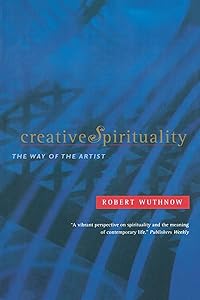 Creative Spirituality: The Way of the Artist