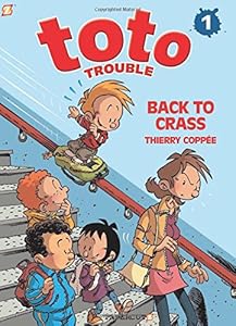 Toto Trouble #1: Back to Crass