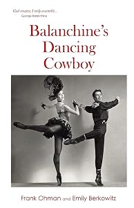 Balanchine's Dancing Cowboy by Emily Berkowitz