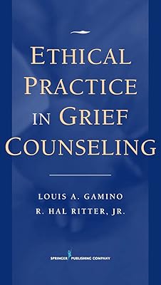 Ethical Practice in Grief Counseling