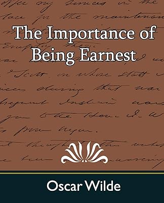 The Importance of Being Earnest