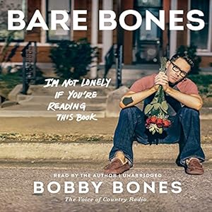 Bare Bones: I'm Not Lonely If You're Reading This Book
