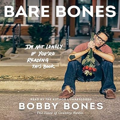 Bare Bones: I'm Not Lonely If You're Reading This Book