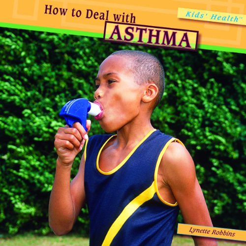 How to Deal with Asthma by Lynette Robbins