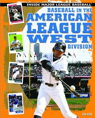 Baseball in the American League West Division (Inside Major League Baseball)