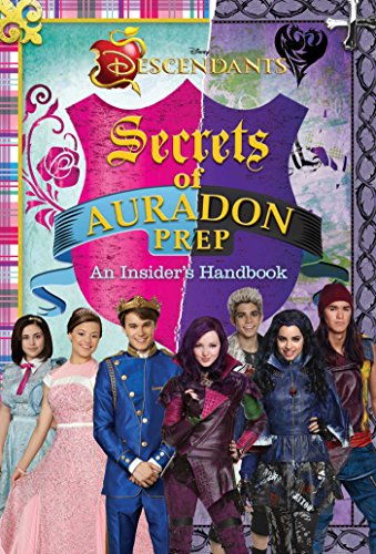 Disney Descendants: Secrets of Auradon Prep: Insider's Handbook by Matthew Sinclair Foreman                       (Adapter)
