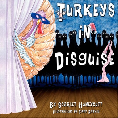 Turkeys in Disguise