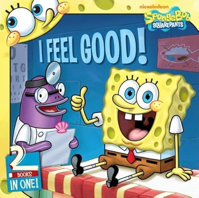 I Feel Good!: SpongeBob Goes to the Doctor; Behold, No Cavities!