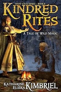 Kindred Rites (Night Calls Series Book 2) by Katharine Eliska Kimbriel