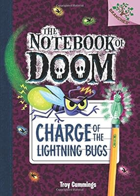 The Notebook of Doom #8: Charge of the Lightning Bugs