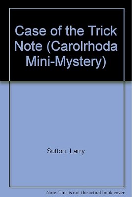 The Case of the Trick Note (Carolrhoda Mini-Mystery)