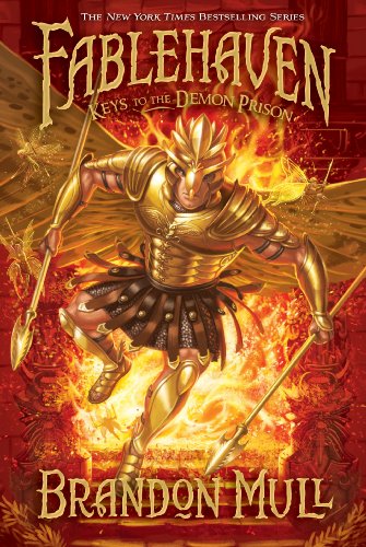 Fablehaven, Book 5: Keys to the Demon Prison by Brandon Mull