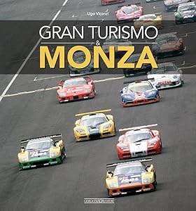 Gran Turismo & Monza (Multilingual Edition) by Ugo Vicenzi
