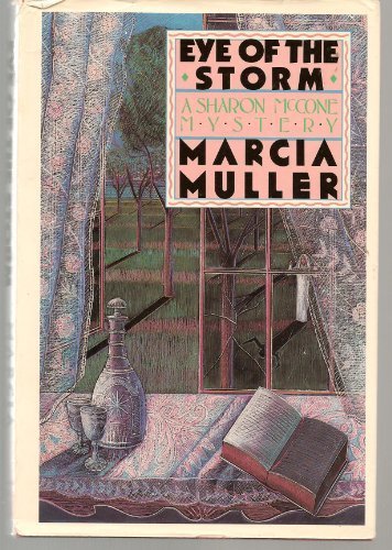 Eye of the Storm (A Sharon Mccone Mystery) by Marcia Muller