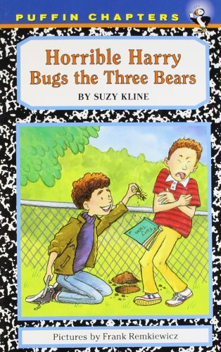 Horrible Harry Bugs the Three Bears by Suzy Kline