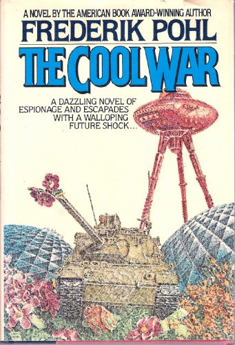 The Cool War by Frederik Pohl