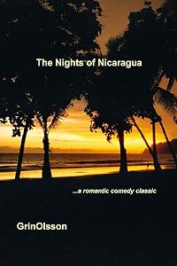 The Nights of Nicaragua by . Grinolsson