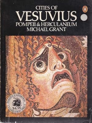 Cities of Vesuvius: Pompeii and Herculaneum