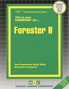 Forester II: Passbooks Study Guide (Career Examination Series)