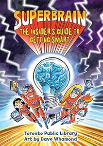 Superbrain: The Insider's Guide to Getting Smart