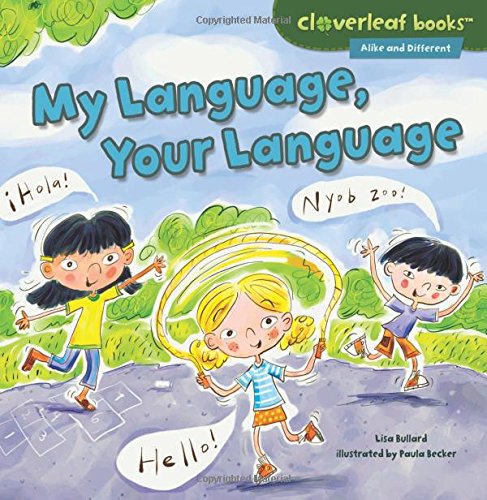 My Language, Your Language by Lisa Bullard 
			
			
		
		
		
       	 
       		
       			,