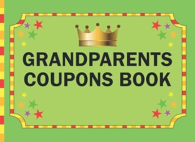Grandparents Coupons Book: Cuddle Coupon Gift for Grandpa & Grandma