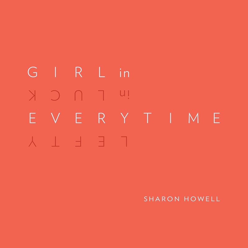 Girl in Everytime by Sharon Howell