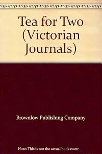 Tea for Two (Victorian Journals)