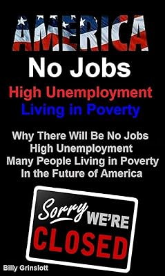 America No Jobs, High Unemployment, Living in Poverty