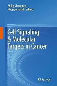 Cell Signaling & Molecular Targets in Cancer by Malay Chatterjee