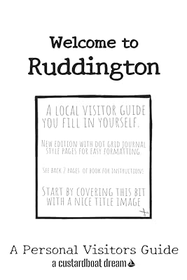 Welcome to Ruddington: A Fun DIY Visitors Guide (Welcome to... DIY Visitors Guides)