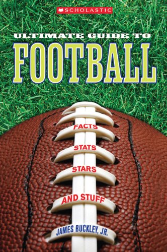 Scholastic Ultimate Guide to Football by Jr. Buckley James