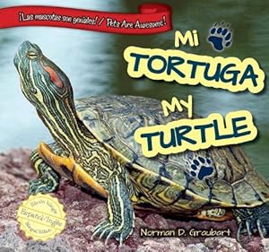 Mi tortuga / My Turtle by Norman D. Graubart  ,