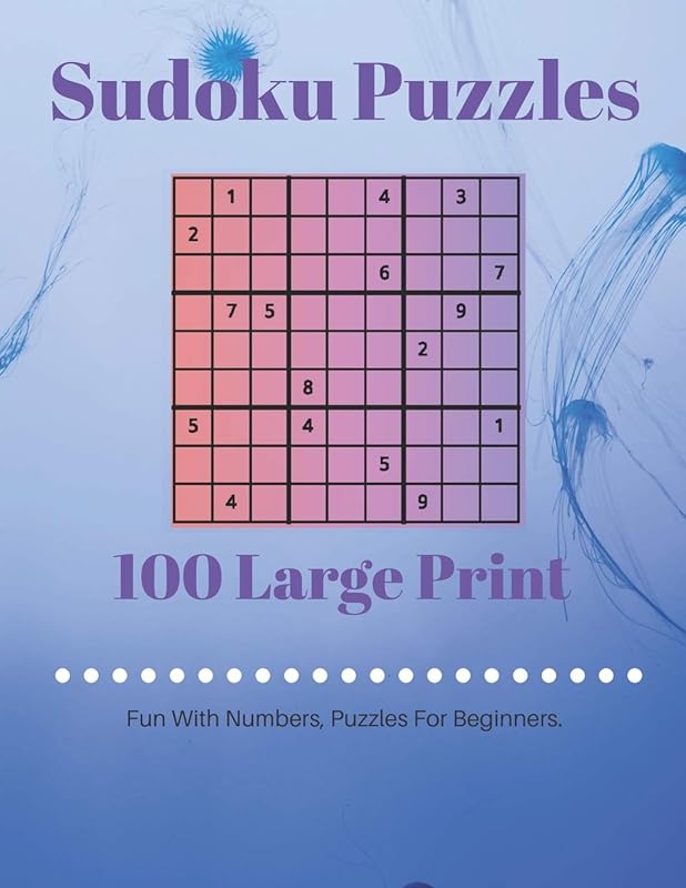 Sudoku Puzzles 100 Large Print: Fun With Numbers, Puzzles For Beginners by TomGer Puzzle Books