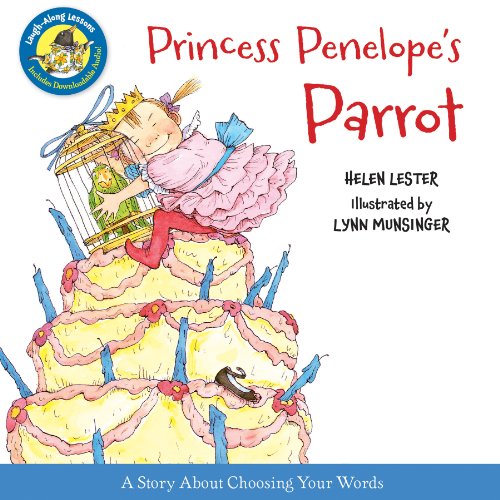 Princess Penelope's Parrot by Helen Lester