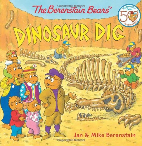 The Berenstain Bears' Dinosaur Dig by Jan Berenstain