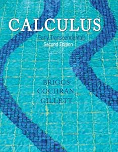 Calculus: Early Transcendentals by Bill Briggs