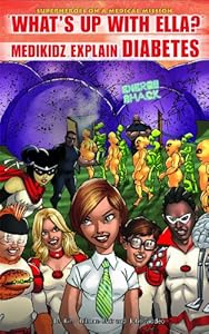 What's Up With Ella?: Medikidz Explain Diabetes